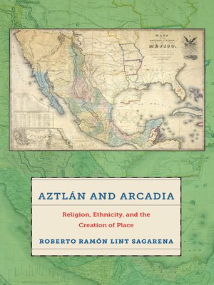 cover image of Aztlán and Arcadia